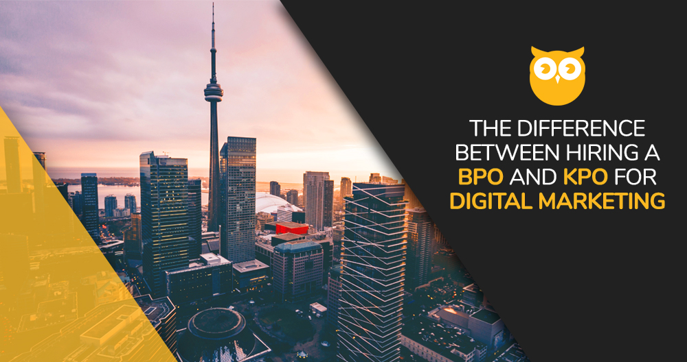 The Difference Between Hiring A Digital Marketing BPO and KPO: Which Service is Best for Your Business